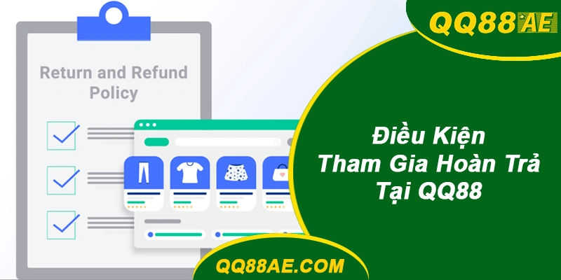 Bảo Hiểm Vốn Cược Thua Vô Tận: Cơ Chế Hoàn Trả QQ88 6 Điều Kiện Tham Gia Hoàn Trả QQ88