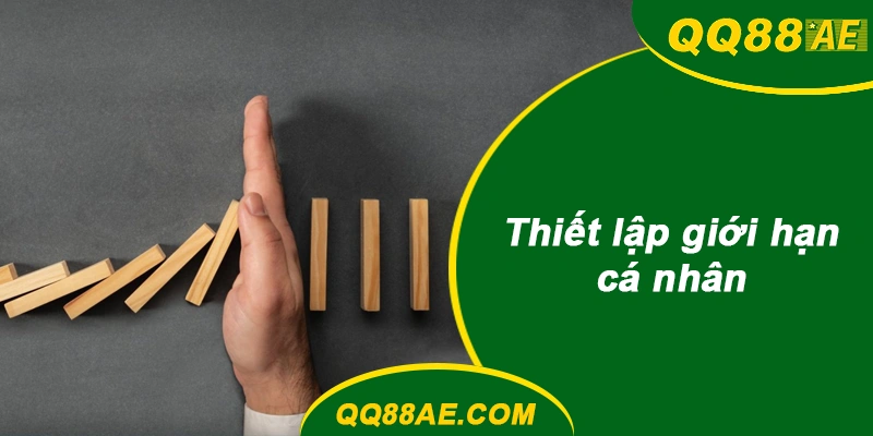 Đăng Ký QQ88 Trong 60 Giây: Kích Hoạt 2FA & Nhận Ngay Vốn Khởi Đầu 14 Thiết lập giới hạn cá nhân khi chơi QQ88