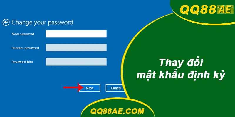 Đăng Ký QQ88 Trong 60 Giây: Kích Hoạt 2FA & Nhận Ngay Vốn Khởi Đầu 13 Thay đổi mật khẩu QQ88 định kỳ